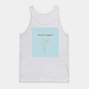 You Are Magical Tank Top